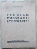 Jan Ziemiński Problem emigracji żydowskiej